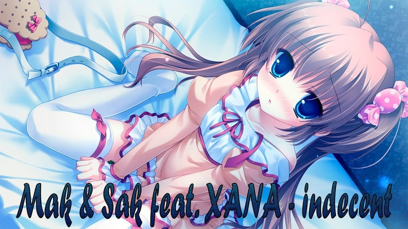 Osu! MAK SAK feat XANA - INDECENT