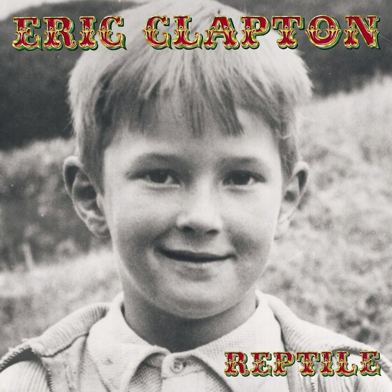 Обложка Eric Clapton - Reptile (2001)