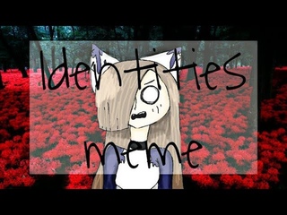Identities Meme