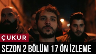 Çukur 2.Sezon 17.Bölüm Ön İzleme