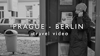 Prague And Berlin Travel Video | SONY A6000 Trip Report Czech Republic Germany | Прага Берлин