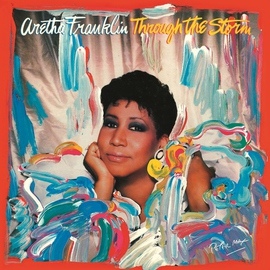 Aretha Franklin альбом Through the Storm (Expanded)