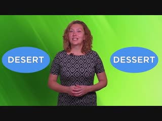 Lesson 16. Desert and Dessert