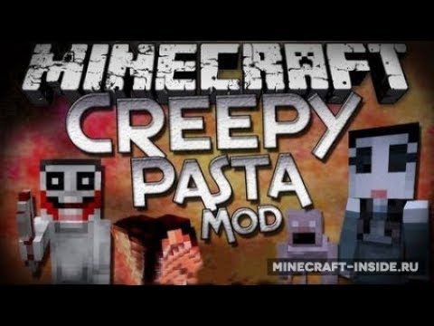 Как установить мод на Creepy Pasta