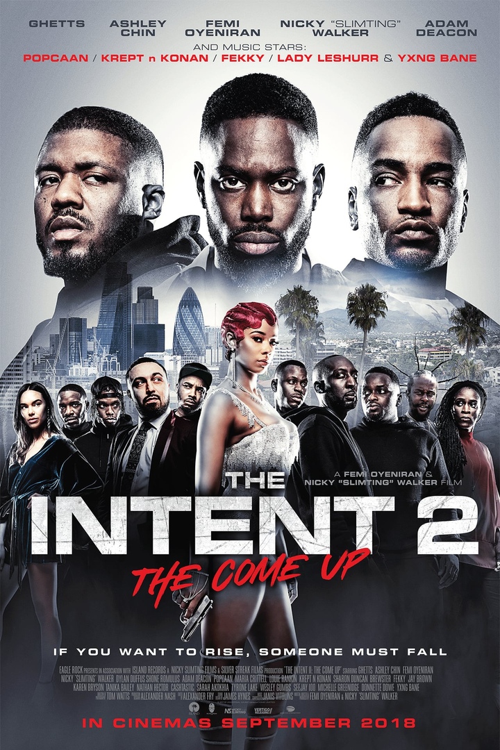 Намерения 2: Достижение уровня (The Intent 2: The Come Up) 2018 смотреть онлайн Намерения 2: Достижение уровня (The Intent 2: The Come Up) 2018 смотреть онлайн