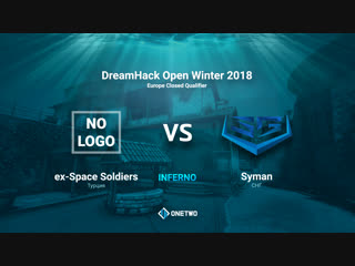 DreamHack Open Winter 2018 EU Qualifier | Space Soldiers vs Syman | BO3 | de_inferno |by Afor1zm