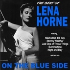 Lena Horne альбом On the Blue Side: The Best of Lena Horne