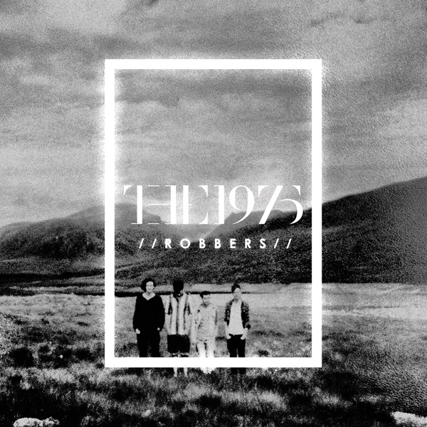 The 1975 - Robbers (Promo CDS)