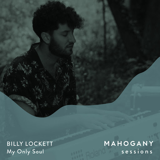 Billy Lockett альбом My Only Soul (Mahogany Sessions)
