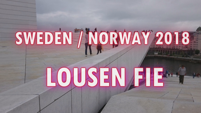 LOUSEN FIE - NORWAY SWEDEN (2018)