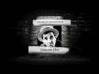 Charles Aznavour - Greatest Hits / Шарль Азнавур - Кращі Пісні / Лучшие песни #Aznavour #Азнавур #Songs #SV_Sound