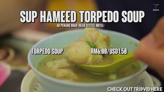 First Time Eating 'Torpedo Soup' in Malaysia - Unheard of Malaysian Food