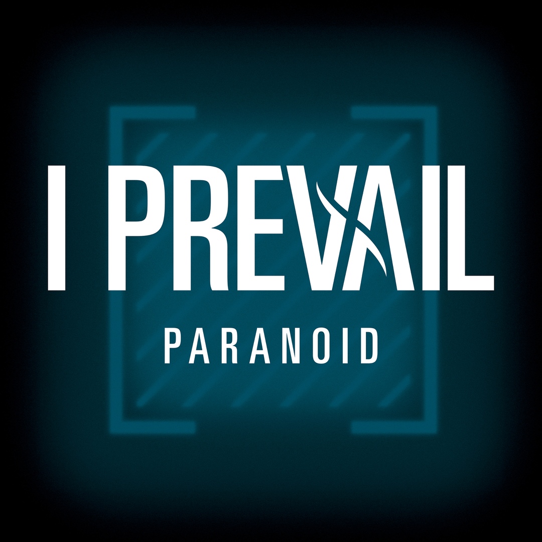 I Prevail - Paranoid (Single)