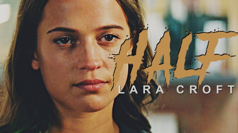 Lara Croft | Half