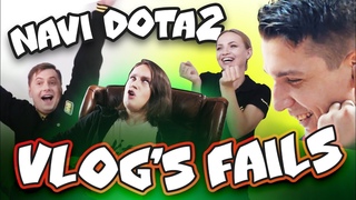 NAVI DOTA2 VLOG's FAILS
