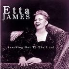 Etta James альбом Reaching Out to the Lord