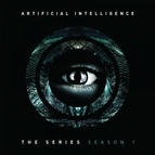 Artificial Intelligence альбом The Series: Season 1