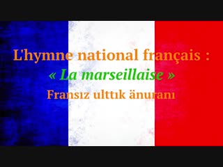 Marselyez kazakca ast-jazbalarmen / La marseillaise avec sous-titres en cazac