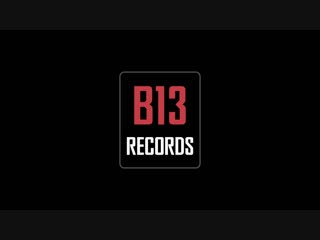 Добро пожаловать на B13 Records!