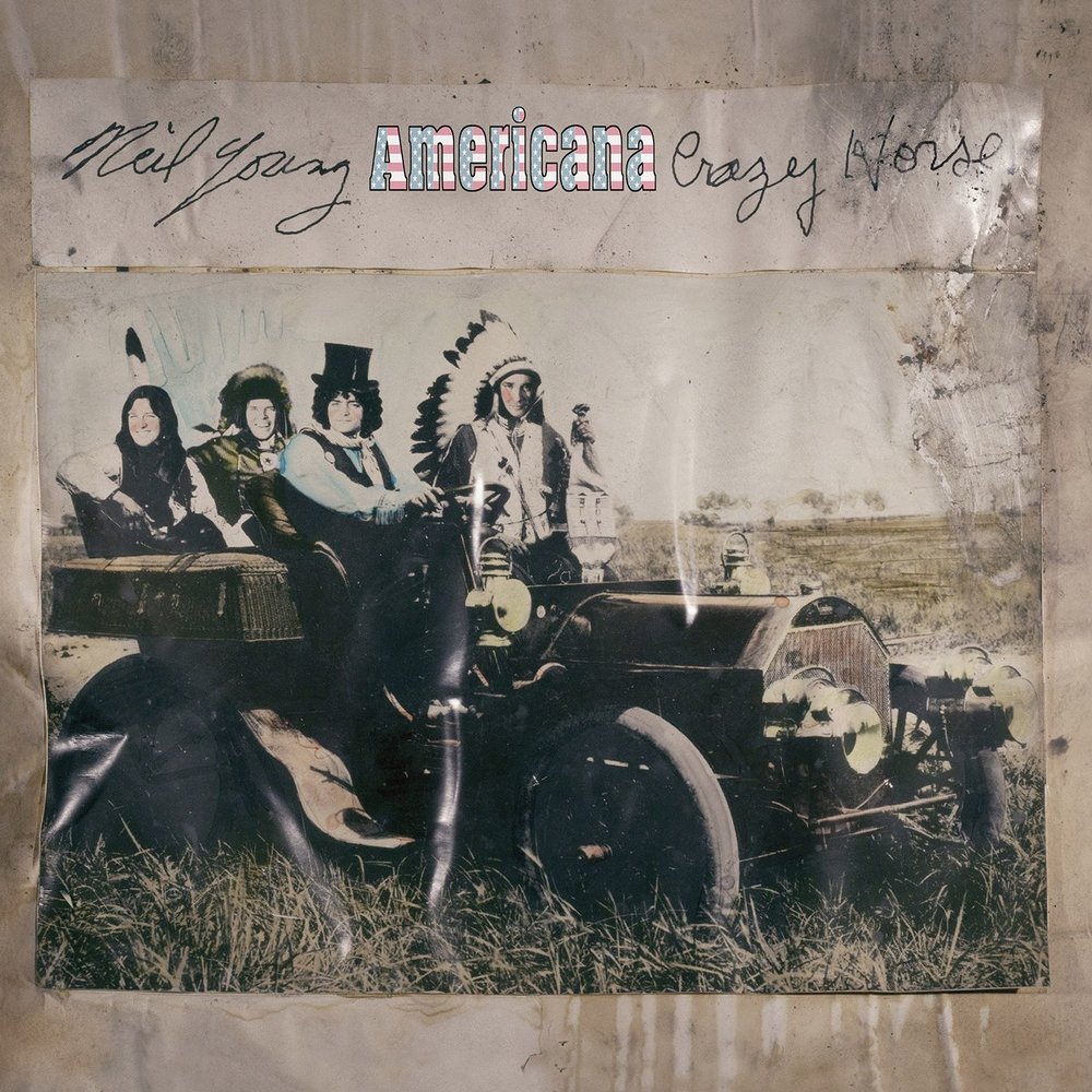 Neil Young and Crazy Horse - Americana (2012) 