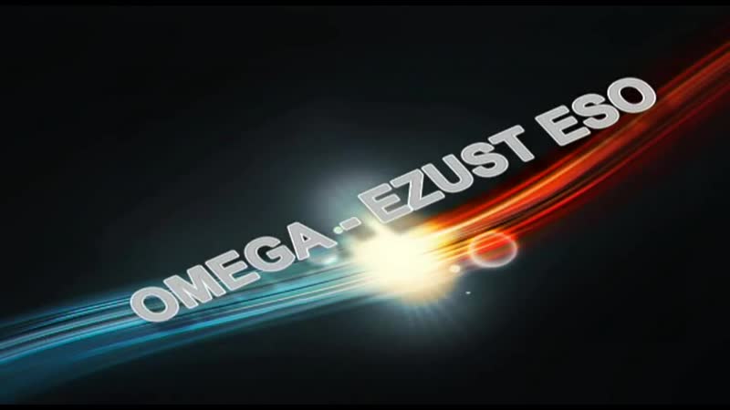 Omega - Ezust eso..