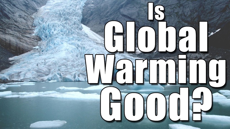 Is Global Warming Good