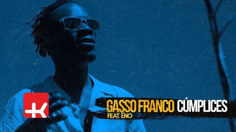Gasso Franco - Cúmplices (feat. Eno)