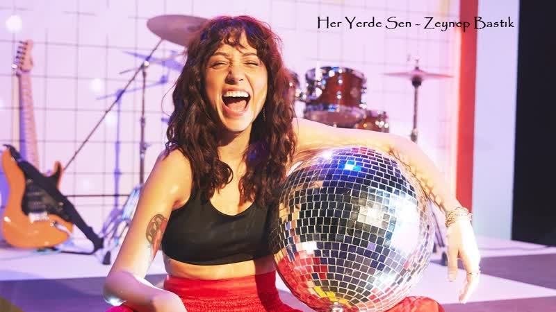 Her Yerde Sen - Zeynep Bastık