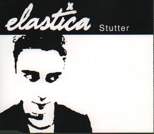Elastica - Stutter (Single)
