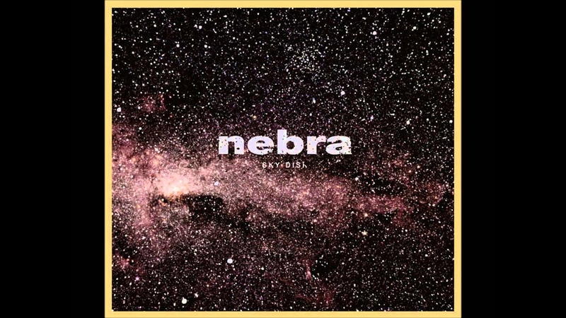 NEBRA - Megellan Clouds
