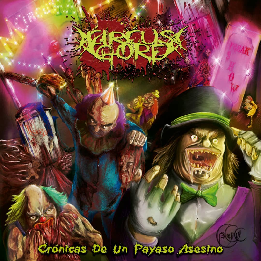 Circus Gore - Crónicas De Un Payaso Asesino