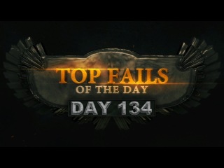 Top Fails - Day 134