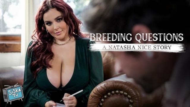  Breeding Questions: A Natasha Nice Story