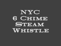 NYC 6 Chime Steam Whistle